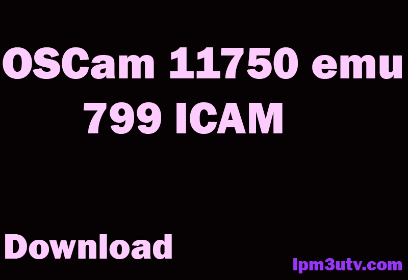 OSCam 11750 emu 799 ICAM-oscam icam-oscam icam anbieter-download oscam