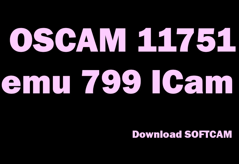 OSCam 11751 emu 799 ICAM-oscam icam-oscam icam anbieter-download oscam-oscam subscription