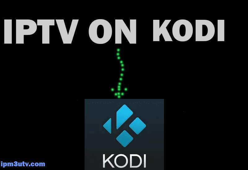 The best tutorial to install iptv on KODI in 2024