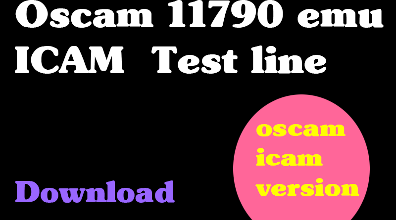 Oscam-11790-emu-ICAM- oscam icam -oscam-icam-test-anbieter-oscam-subscription-icam-iptv