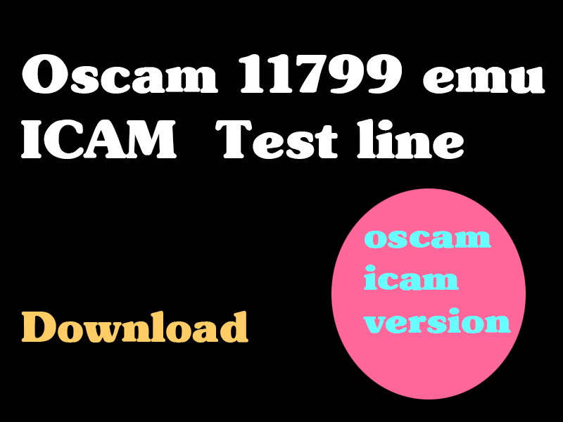 oscam 11799, oscam icam,oscam icam anbieter, oscam subscription,-iptv trial,test iptv,abonnement iptv, oscam premium, iptv 12 months,