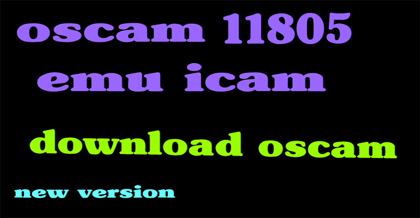 oscam 11805, oscam icam ,oscam icam anbieter, oscam subscription,-iptv trial,test iptv,abonnement iptv, oscam premium, iptv 12 months,