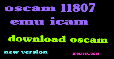 oscam 11807, oscam icam,oscam icam anbieter, oscam subscription,-iptv trial,test iptv,abonnement iptv, oscam premium, iptv 12 months,