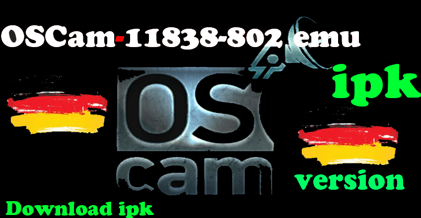 oscam ipk, kaufen,oscam 11838, oscam icam,oscam icam anbieter, oscam subscription,-iptv trial,test iptv,abonnement iptv, oscam premium, iptv 12 months, oscam 11838 emu-802 icam