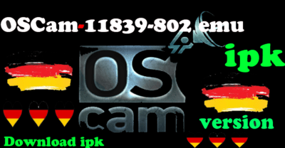 oscam ipk, kaufen,oscam 11839, oscam icam,oscam icam anbieter, oscam subscription,-iptv trial,test iptv,abonnement iptv, oscam premium, iptv 12 months, oscam 11838 emu-802 icam