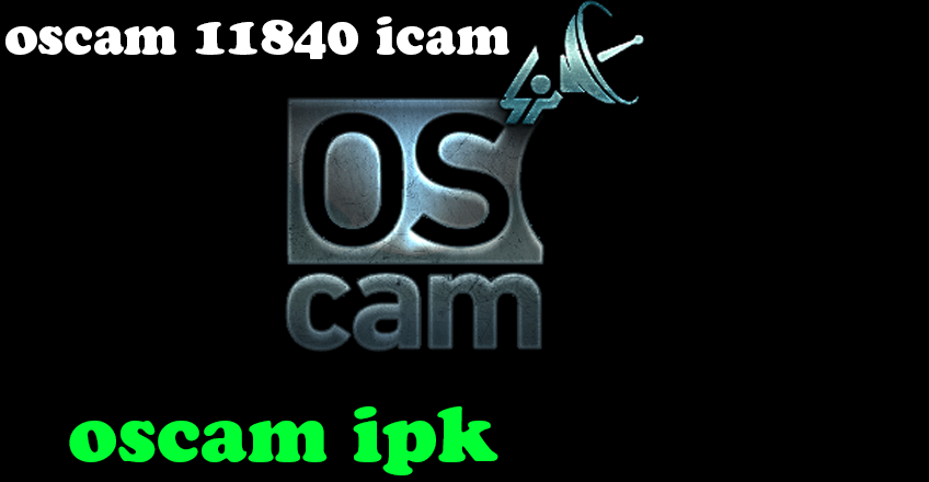 oscam ipk, kaufen,oscam 11840, oscam icam,oscam icam anbieter, oscam subscription,-iptv trial,test iptv,abonnement iptv, oscam premium, iptv 12 months, oscam 11840 emu-802 icam