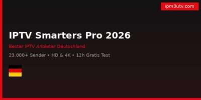 IPTV Smarters Pro einrichten 2026 - Beste IPTV App | IPM3U TV